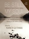 Be Still, My Soul (MP3): Embracing God's Purpose and Provision in Suffering